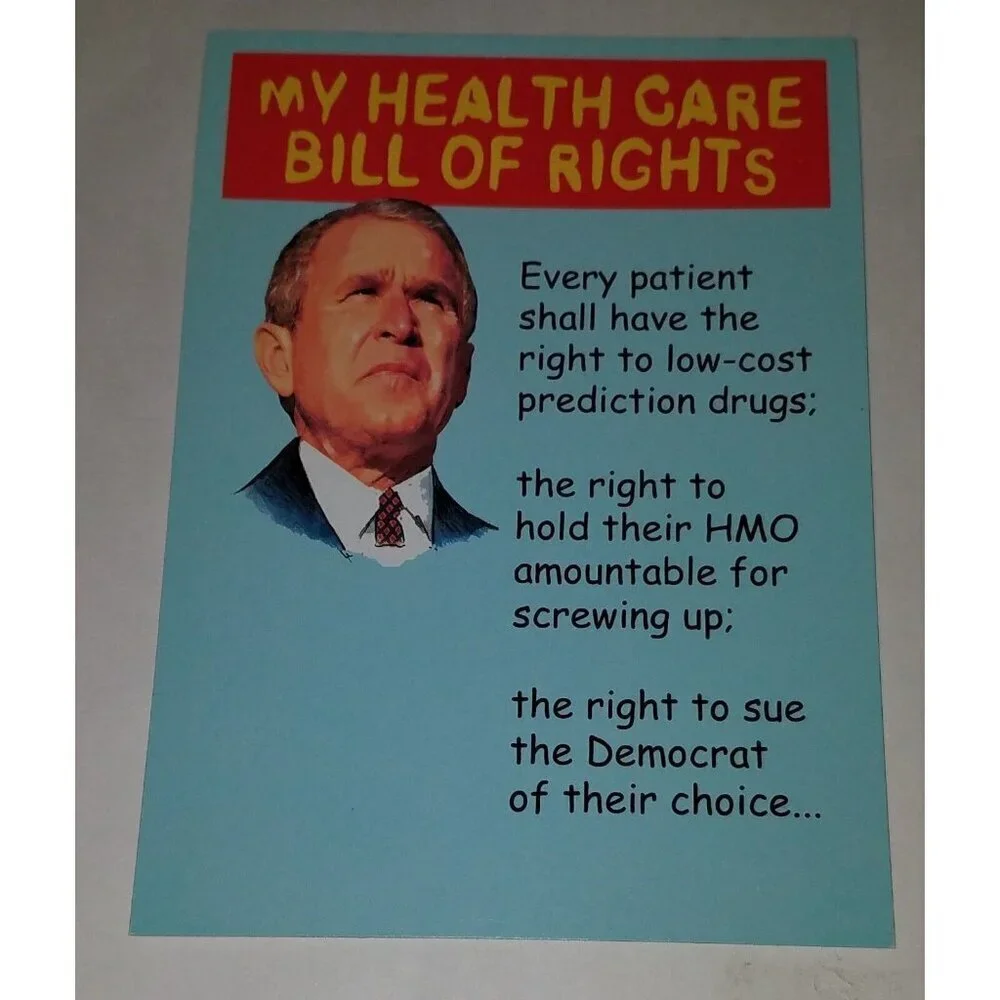 George W Bush Republican Get Well Soon Greeting Card Health Care Bill Rights
